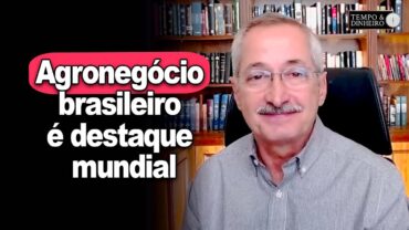 Agronegócio brasileiro é destaque mundial mas ainda enfrenta problemas com a comunicação
