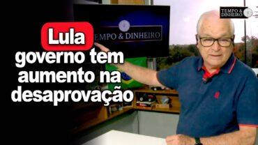 Lula: governo tem aumento na desaprovação, com inflação maior para os mais pobres