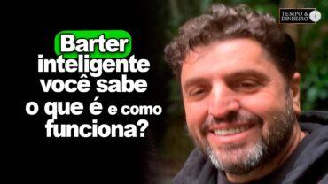 EXCLUSIVO: Barter inteligente: você sabe o que é e como funciona?