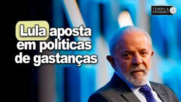 Populismo com nosso dinheiro: Lula aposta em políticas de gastanças, “jogando dinheiro pela janela”