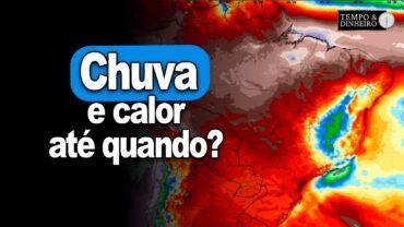 Chuva volumosa e calor em todo o Brasil. Até quando? Ronaldo Coutinho explica