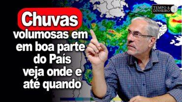 Calorão e chuvas volumosas em em boa parte do País. Veja a previsão do tempo