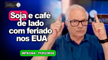 Soja e café de lado com feriado nos EUA. Ovos sobem e somem. Calor? É o forno!