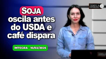 Soja oscila antes do USDA e café dispara. Calor intenso no Sul com chuvas em boa parte do País