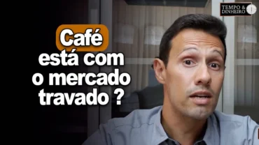 Café sobe e encontra resistência vendedora, informa Bruno Labs. Mercado travado?
