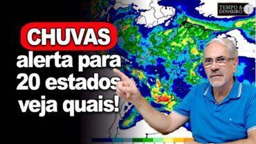 Previsão com alerta para chuvas intensas em ao menos 20 estados. No RS chuvas a partir do dia 25
