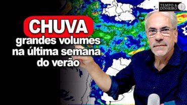 Previsão do tempo: Última semana do verão com chuva no Sudeste, Centro-Oeste, Norte e Nordeste