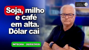 Soja, milho e café em alta. Dólar cai com disparada de juros no Brasil. Outono mais frio e chuvoso?