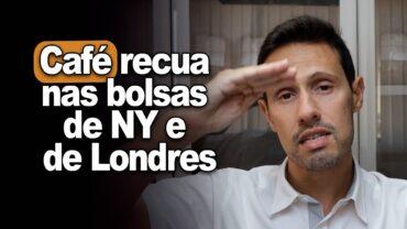 Café recua nas bolsas de NY e de Londres. Tendência ou apenas atuação de fundos? B. Labs comenta