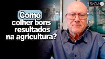 Agricultura de precisão, liquidez e vender na hora certa. Como colher bons resultados ?
