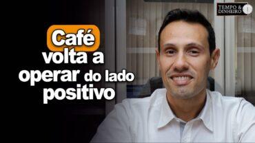 Café volta a operar do lado positivo com compradores ativos nesta semana, informa Bruno Labs