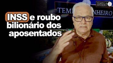 Brasil com Lula tem roubo bilionário dos aposentados e outros escândalos. O que esperar da esquerda?