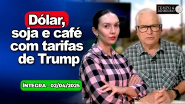 Dólar, soja e café com tarifas de Trump. Derrete aprovação de Lula. Frente fria e frio no Centro-Sul