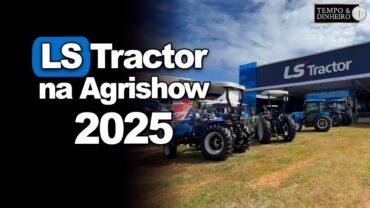 LS Tractor mostra na Agrishow a versatilidade do maquinário para todos os tipos de terreno