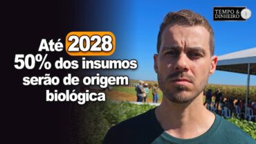 Até 2028, 50% dos insumos serão de origem biológica, afirma Willian Marcusso da SÍNTESE AGRO SCIENCE