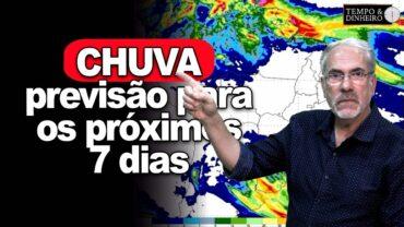 Previsão do tempo para 7 dias com tempo firme no Centro-Sul e chuvoso ao Norte