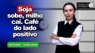 Soja sobe, milho cai. Café do lado positivo de olho no dólar. Produtores do RS iniciam protesto.