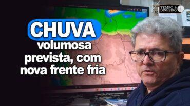 Chuva volumosa prevista para o Sul e nos extremos do Brasil com nova frente fria. Frio intenso