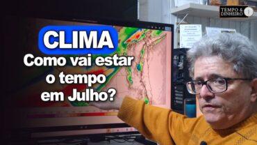 Julho começa com chuvas no Sul, Norte e Nordeste, com forte frio nos próximos 15 dias
