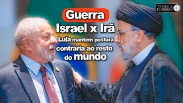 Guerra: Lula mantém postura contrária ao resto do mundo e com “suspeitas” que recaem sobre o Brasil
