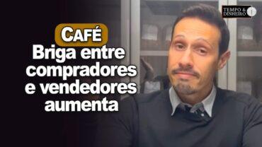 Café pode testar novos suportes? Briga entre compradores e vendedores aumenta, informa Bruno Labs