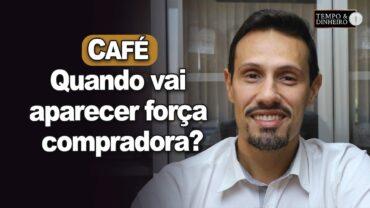 Café segue pressionado. Vai testar novos suportes? Quando vai aparecer força compradora?