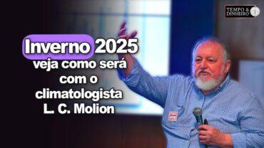 Inverno de 2025 no Brasil. Veja um trecho da entrevista do climatologista Luiz Carlos Molion