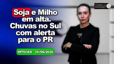 Soja e milho em alta. Café com volatilidade. Dólar observa cenário externo e interno. Chuvas no Sul