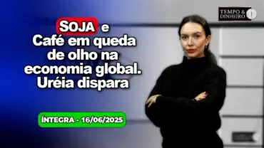 Soja e café em queda de olho na economia global e conflito entre Israel e Irã. Uréia dispara