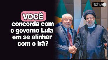 Lula se posiciona contra Israel e EUA na guerra contra o Irã. Qual futuro do Brasil com o petista?