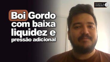 Boi gordo com baixa liquidez e pressão adicional de Trump? Luís Gustavo Susumo comenta