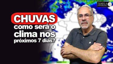 Previsão do tempo para os próximos 7 dias mantém previsão de clima seco na maior parte do País