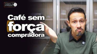 Café colado no suporte e ainda sem força compradora. Pressão da colheita vai passar, informa B. Labs