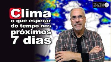 Previsão do tempo com chuvas no Sul, litoral do Sudeste, Nordeste e Norte