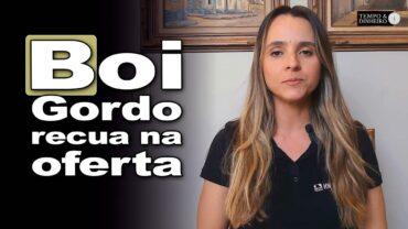 Boi gordo segue em estabilidade de preços com recuo na oferta, informa Isabella Camargo