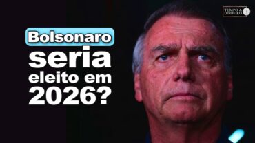 Bolsonaro seria eleito em 2026, segundo enquete do Tempo&Dinheiro