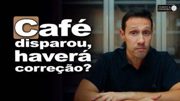 Café disparou no mercado. Haverá correção? Bruno Labs comenta
