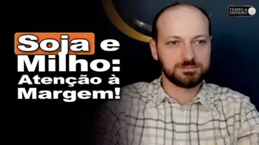 Soja e milho: fique de olho na margem, alerta Victor Cazzo