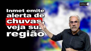 Chuva com alerta do Inmet para o PR, SC, parte do MS e de SP. BR Central seco e quente