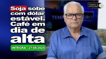 Café tem mais uma disparada. Soja sobe com dólar estável. CPI do INSS. Chuvas em setembro?