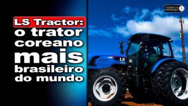 Ls Coleto mostra a confiança do produtor na versatilidade do trator coreano mais brasileiro do mundo