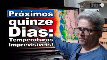 Chuvas voltam pontualmente ao Centro-Oeste e temperaturas vão oscilar, e muito! R. Coutinho analisa