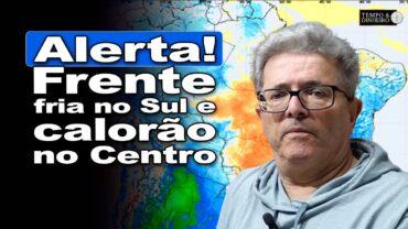 Previsão do tempo com avanço de nova frente fria pelo RS e frio no Centro-Sul