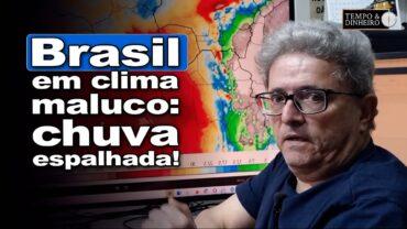 Chuva chegou! Aos poucos se espalham pelo Brasil, com calor e frio juntos! Ronaldo Coutinho comenta