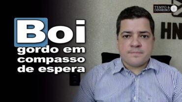 Boi gordo com preços estáveis mas de olho na primeira semana de outubro, informa Hyberville Neto