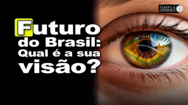 Eleição 2026: qual o seu maior sonho para o futuro do Brasil?