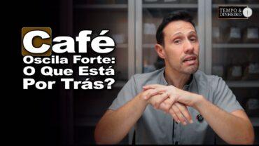 Café oscila em Londres e em NY . Ajustes de posições? Fundamentos firmes? Bruno Labs comenta