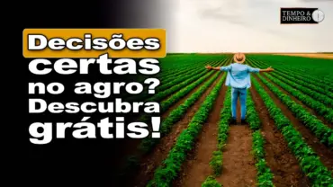 Descubra como acertar nas decisões do agro: 7 dias grátis no clube T&D