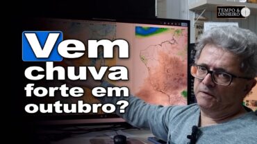 Frio e chuva no Sul e parte do Sudeste com expectativa de um outubro mais chuvoso, informa Coutinho