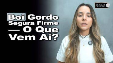 Boi gordo firme de olho no começo de novembro, comenta Isabella Camargo